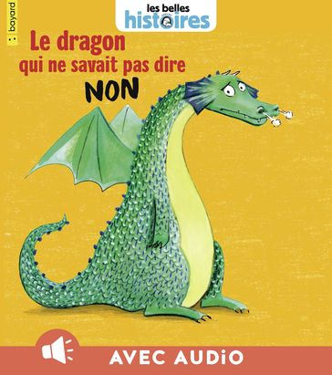 Le dragon qui ne savait pas dire non - Sylvain Zorzin