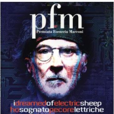 I dreamed of electric sheep - 2 cd - P. F. M. Premiata Fo