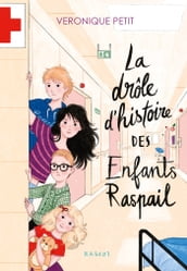 La drôle d histoire des enfants Raspail