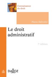 droit administratif (Le). 7e éd.