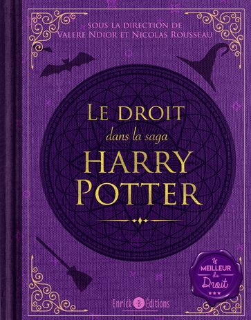 Le droit dans la saga Harry Potter - Nicolas Rousseau - Valère Ndior