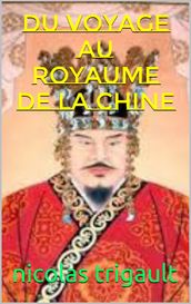 du voyage au royaume de la chine