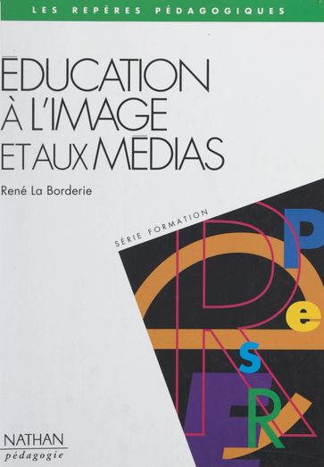 Éducation à l'image et aux médias - René La Borderie