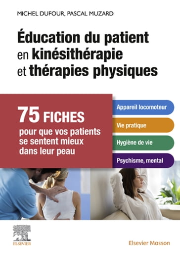 Éducation du patient en kinésithérapie et thérapies physiques - Michel Dufour - Pascal Muzard