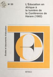 L Éducation en Afrique à la lumière de la conférence de Harare (1982)