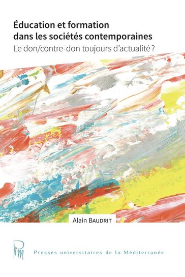 Éducation et formation dans les sociétés contemporaines - Alain Baudrit