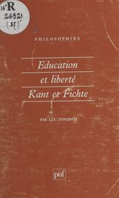 Éducation et liberté : Kant et Fichte