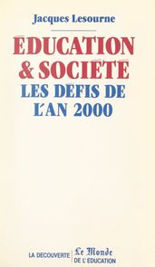 Éducation et société : les défis de l an 2000