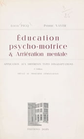 Éducation psycho-motrice et arriération mentale