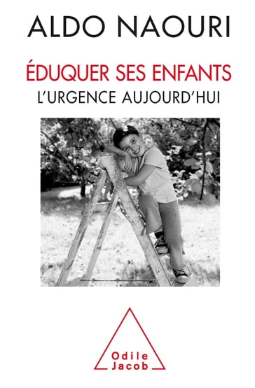 Éduquer ses enfants - Aldo Naouri