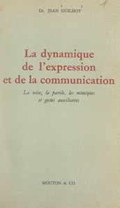 La dynamique de l expression et de la communication
