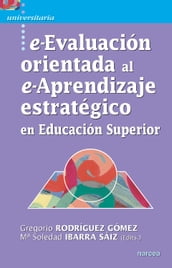 e-Evaluación orientada al e-Aprendizaje estratégico en Educación Superior