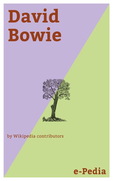 e-Pedia: David Bowie - Wikipedia contributors