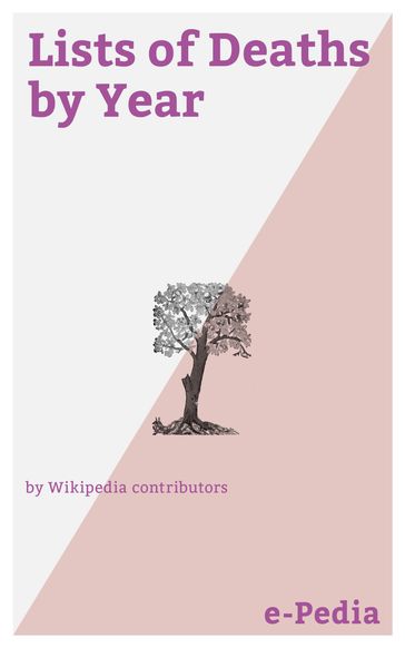 e-Pedia: Lists of Deaths by Year - Wikipedia contributors