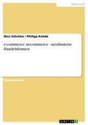 e-commerce, m-commerce - netzbasierte Handelsformen