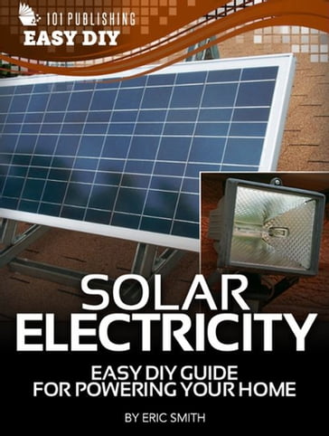 eHow - Solar Electricity - Eric Smith