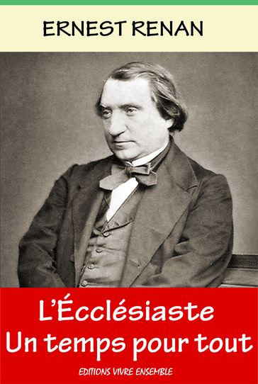 L'écclesiaste - un temps pour tout - Ernest Renan