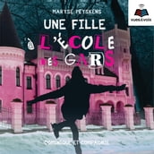 L école des gars tome 2. Une fille à l école des gars