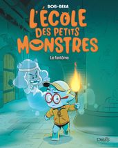 L école des petits monstres - tome 3 - Le fantôme