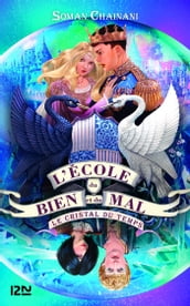 L école du bien et du mal - tome 05 : Le cristal du temps