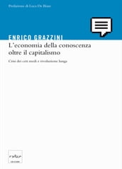 L economia della conoscenza oltre il capitalismo