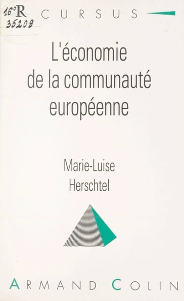L'économie de la Communauté européenne - Bernard Simler - Marie-Luise Herschtel