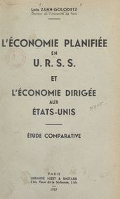 L économie planifiée en URSS et l économie dirigée aux États-Unis