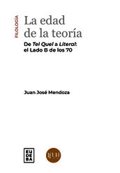 La edad de la teoría: de Tel Quel a Literal