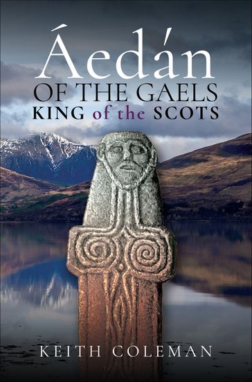Áedán of the Gaels - Keith Coleman