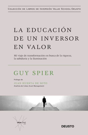 La educación de un inversor en valor - Guy Spier