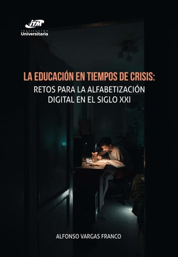 La educación en tiempos de crisis: - Alfonso Vargas Franco