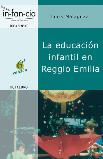 La educación infantil en Reggio Emilia - Loris Malaguzzi