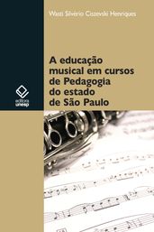A educação musical em cursos de pedagogia do estado de São Paulo