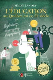 L éducation au Québec en ce 21e siècle