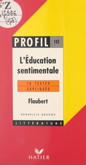 L éducation sentimentale, 1869, Flaubert
