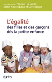 L égalité des filles et des garçons dès la petite enfance