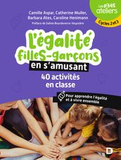 L égalité filles-garçons en s amusant : 40 activités en classe