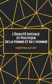 L égalité sociale et politique de la femme et de l homme