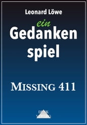 ein Gedankenspiel: Missing 411