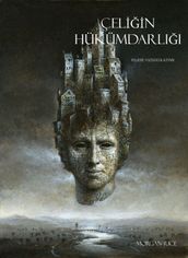 Çeliin Hükümdarl (Felsefe Yüzüü 11. Kitab)