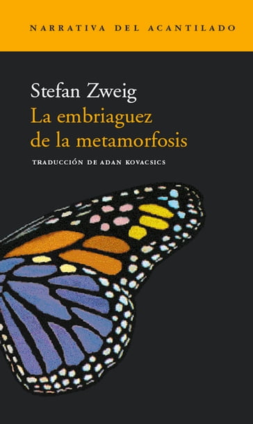 La embriaguez de la metamorfosis - Stefan Zweig