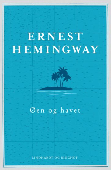 Øen og havet - Ernest Hemingway