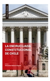 La encrucijada constitucional de Chile