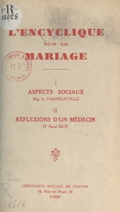 L encyclique sur le mariage (1). I. Aspects sociaux