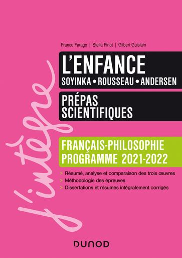 L'enfance - Prépas scientifiques Français-Philosophie - 2021-2022 - France Farago - Gilbert Guislain - Étienne Akamatsu
