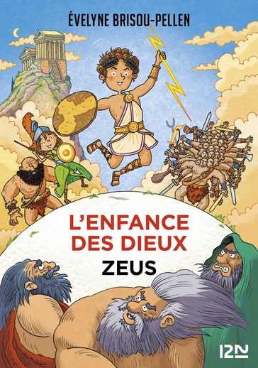 L'enfance des dieux - Tome 1 : Zeus - Évelyne Brisou-Pellen