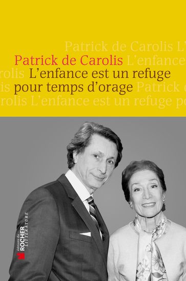 L'enfance est un refuge pour temps d'orage (1DVD) - Bérengère Dautun - Patrick de CAROLIS