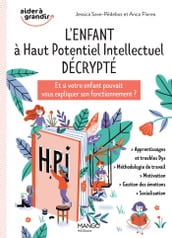 L enfant à haut potentiel intellectuel décrypté