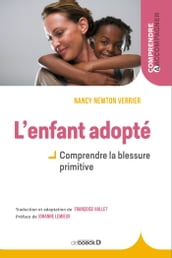 L enfant adopté : Comprendre la blessure primitive