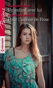 Un enfant avec lui - Pour l amour de Rose